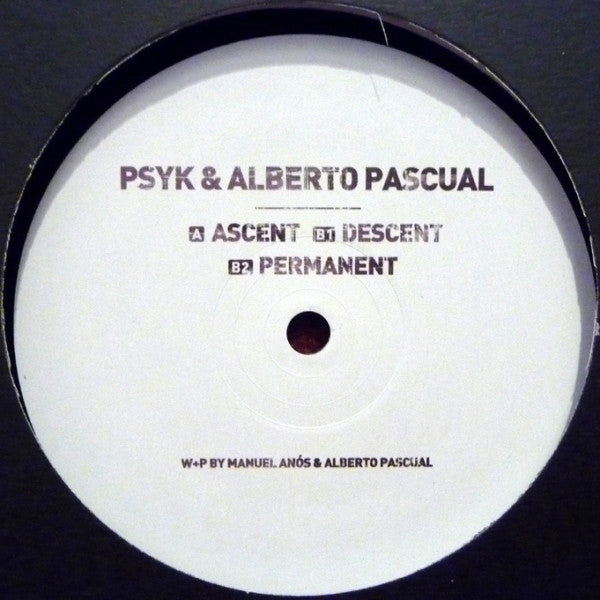 Psyk & Alberto Pascual : Ascent (12")