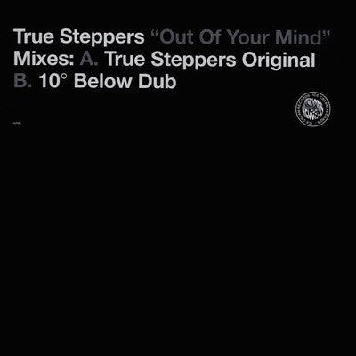 True Steppers : Out Of Your Mind (12", Promo)