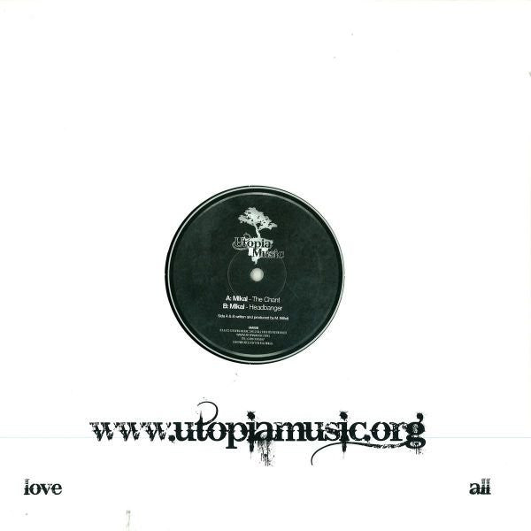 Mikal : The Chant / Headbanger (12")
