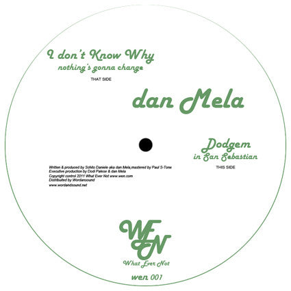 Dan Mela : I Don't Know Why (Nothing's Gonna Change) (12", Spe)