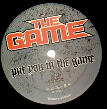 The Game (2) : Put You In The Game / Runnin (12")