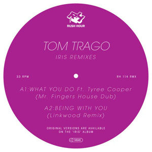 Tom Trago : Iris (Remixes) (12")