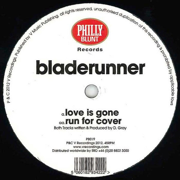 Bladerunner : Love Is Gone / Run For Cover (12")