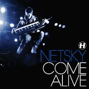 Netsky : Come Alive (12")