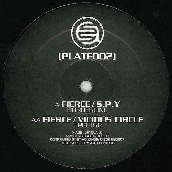 Fierce / S.P.Y* / Fierce / Vicious Circle : Borderline / Spectre (12")