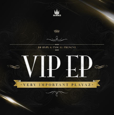 DJ Hype & Pascal : VIP EP - Very Important Playaz (2x12")