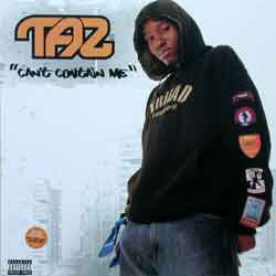 Taz (6) : Can't Contain Me (12")