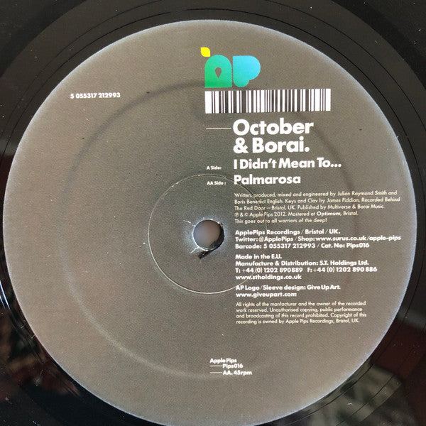 October & Borai : I Didn't Mean To / Palmarosa (12")