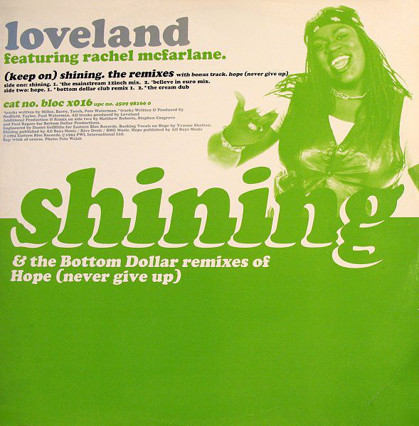 Loveland Featuring Rachel McFarlane : (Keep On) Shining / Hope (Never Give Up) (Remixes) (12")