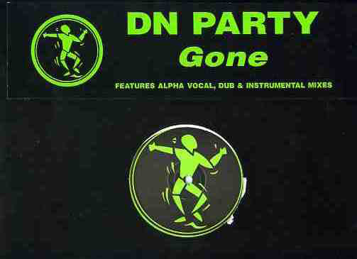 D.N. Party : Gone (12")