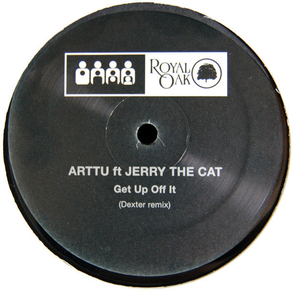 Arttu ft Jerry The Cat : Get Up Off It / Nuclear Funk (Remixes) (12")