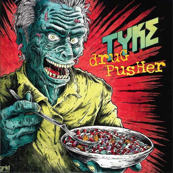 Tyke : Drug Pusher / The Track That Dripped Blood (12", Ltd, Red)