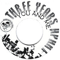 Three Years Apart : You And Me / Sunrise Seance (7")