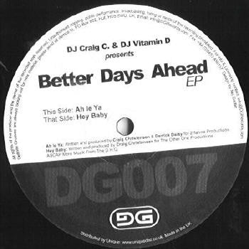 Craig C. & DJ Vitamin D : Better Days Ahead EP (12", EP)