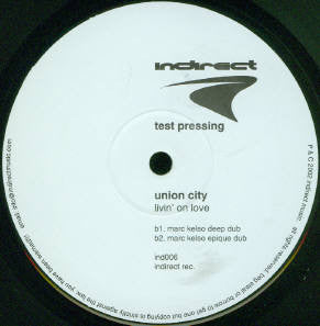 Union City : Livin' On Love (Marc Kelso Remixes) (12", TP)