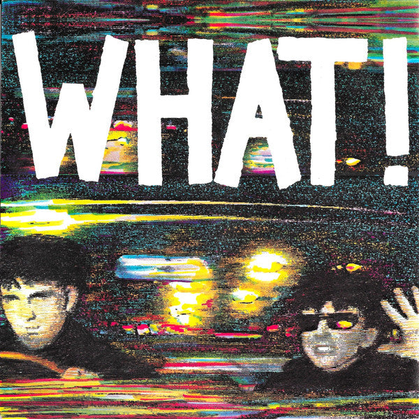 Soft Cell : What! (7", Single, Pap)