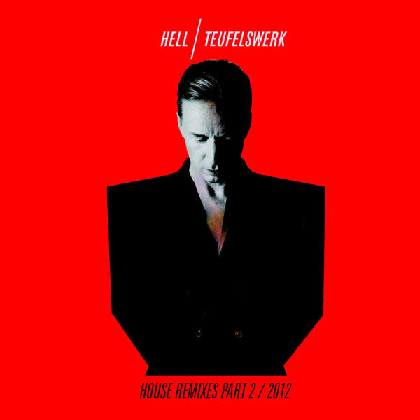 Hell : Teufelswerk (House Remixes Part 2 / 2012) (CD, Album)