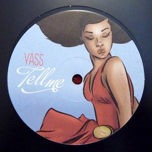 Yass : Tell Me (12")