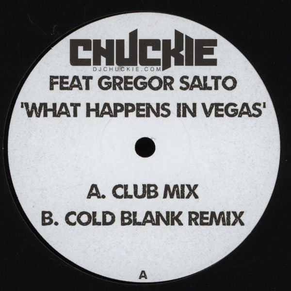 DJ Chuckie Feat Gregor Salto : What Happens In Vegas (12")