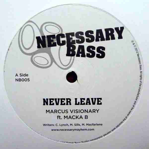 Marcus Visionary ft. Macka B : Never Leave (12")