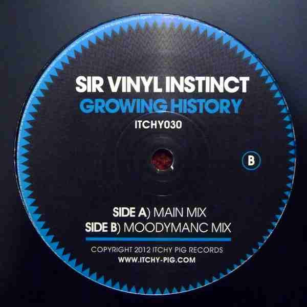Sir Vinyl Instinct : Growing History (12")