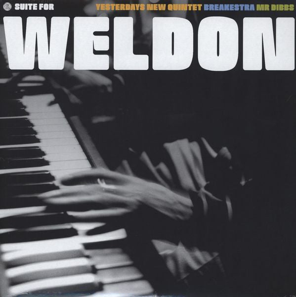 Yesterdays New Quintet / Breakestra / Mr. Dibbs : Suite For Weldon (12", EP, RE)