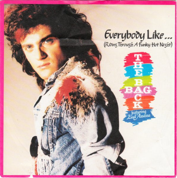 The Back Bag Featuring Ziad Assassa : Everybody Like... (Riding Through A Funky Hot Night) (7", Single)