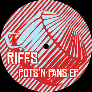 Riffs (2) : Pots N Pans EP (12")