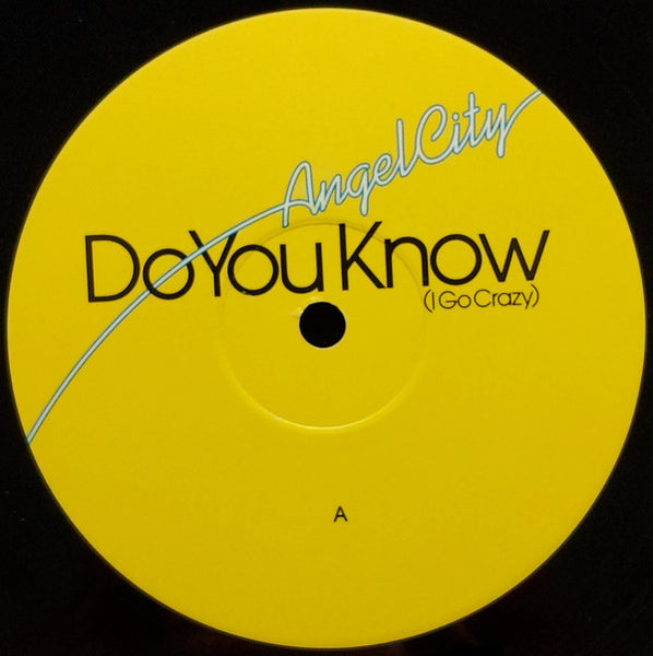 Angel City : Do You Know (I Go Crazy) (12", Promo)