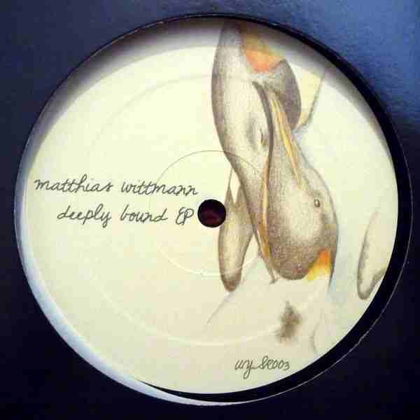 Wittmann : Deeply Bound EP (12", EP)