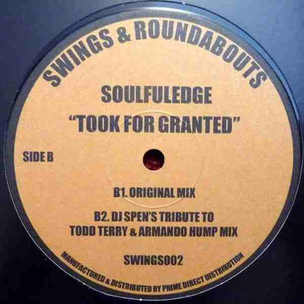 Soulfuledge : Took For Granted (12")