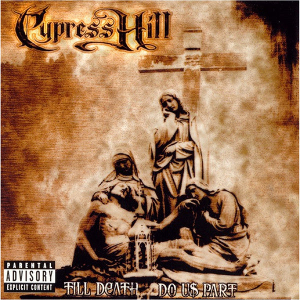 Cypress Hill : Till Death Do Us Part (CD, Album)