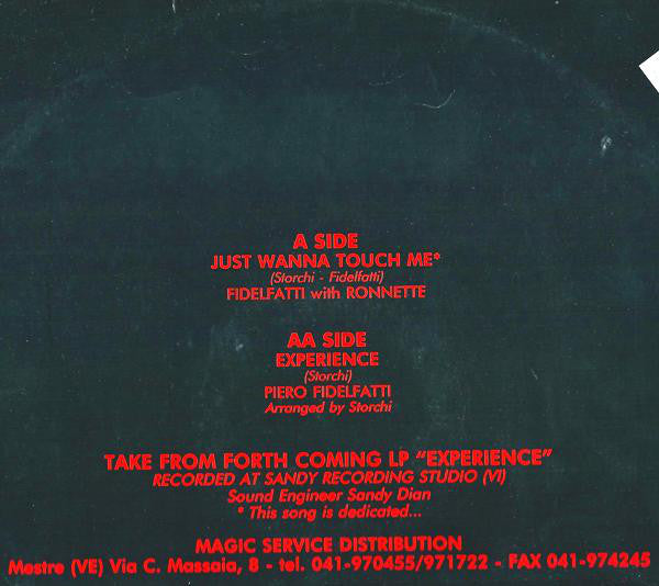 Piero Fidelfatti With Ronnette : Just Wanna Touch Me / Experience (12")