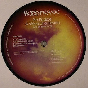 Rio Padice : A Vision Of A Dream (Life On Saturno VI) (12")
