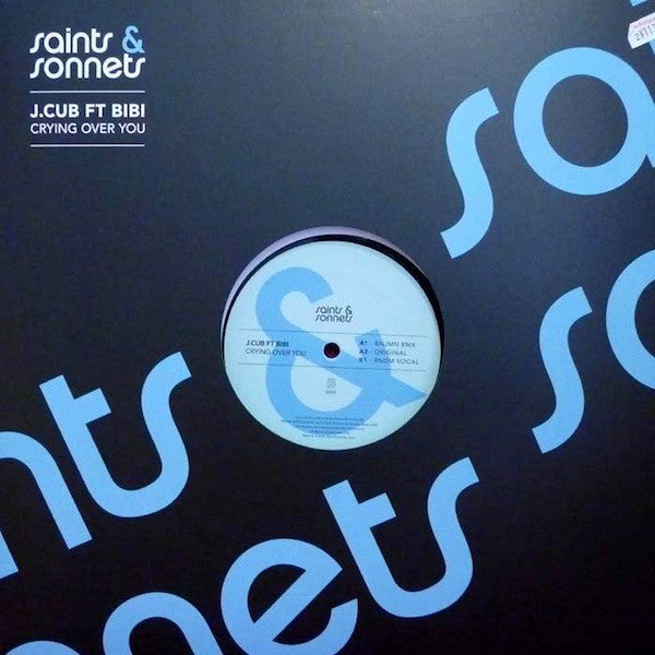 J.Cub Ft Bibi : Crying Over You (12")