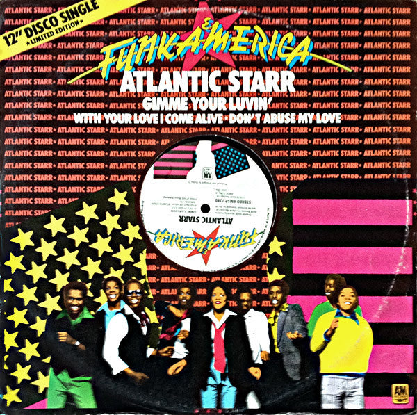 Atlantic Starr : Gimme Your Luvin' (12", Ltd)