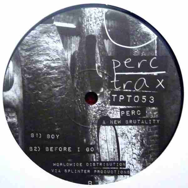 Perc : A New Brutality (12")