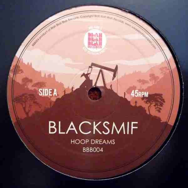 Blacksmif : Hoop Dreams (12", Ltd)