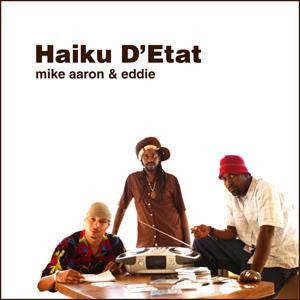 Haiku D'Etat : Mike, Aaron & Eddie (12")