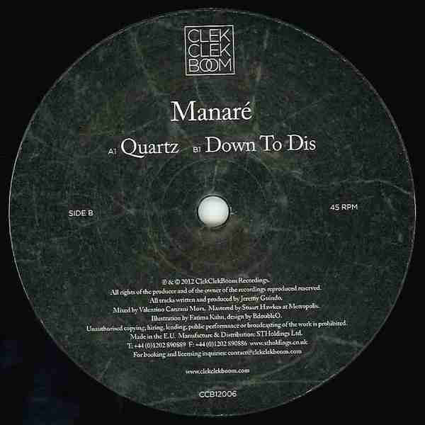 Manaré : Quartz / Down To Dis (12")