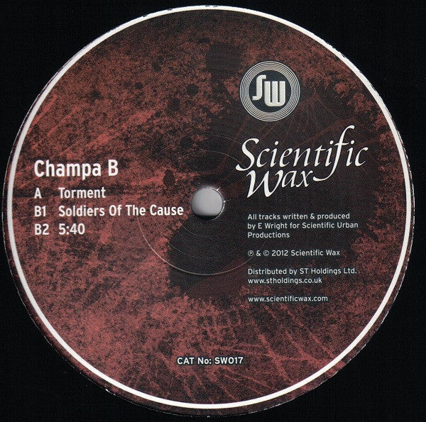 Champa B : Torment / Soldiers Of The Cause / 5:40 (12")