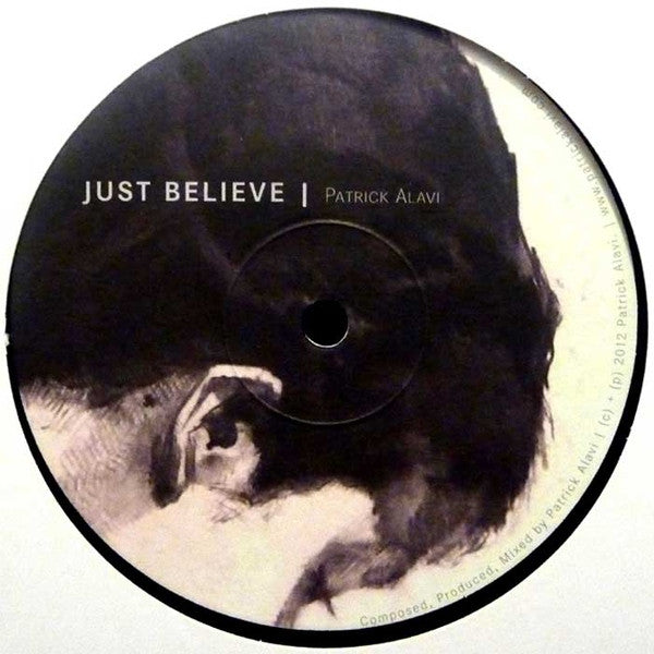 Patrick Alavi : Just Believe (10")