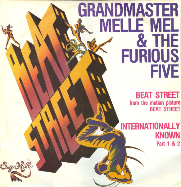 Grandmaster Melle Mel & The Furious Five : Beat Street / Internationally Known Part 1 & 2 (12")