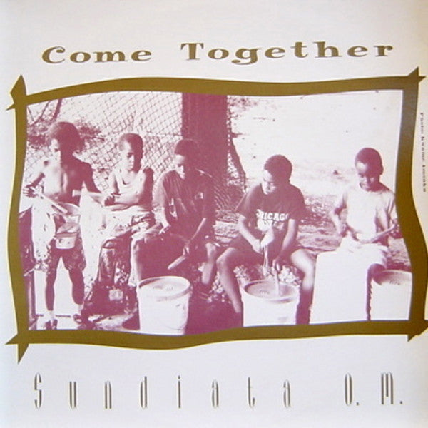 Sundiata O.M. : Come Together (12")