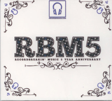 Various : RBM5 Recordbreakin' Music 5 Year Anniversary (CD, Comp, dig)