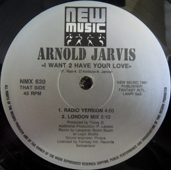 Arnold Jarvis : I Want 2 Have Your Love (12")