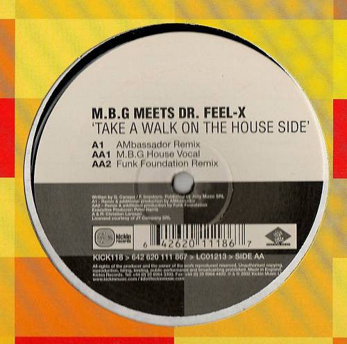 MBG Meets Dr. FeelX : Take A Walk On The House Side (12")