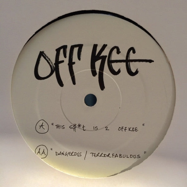 Off Kee / Terror Fabulous : This S#*t Is 2 Off Kee / Dangerous (12", W/Lbl)