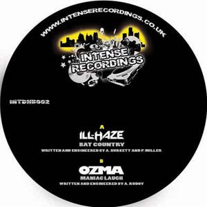 Ill Haze / Ozma (2) : Bat Country / Maniac Laugh (12")