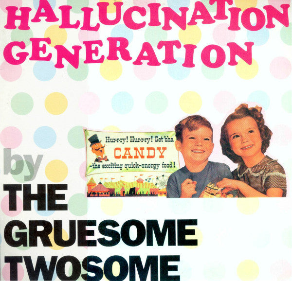 The Gruesome Twosome : Hallucination Generation (12")